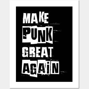 make punk great again, satirical funny anti political slogan spoof white Posters and Art